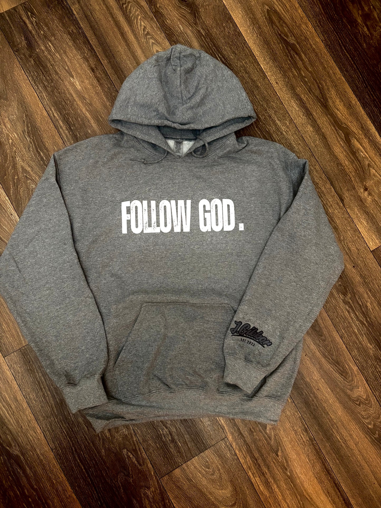 “FOLLOW GOD” Hoodie